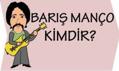 Barış Manço kimdir hayatı, şarkıları
