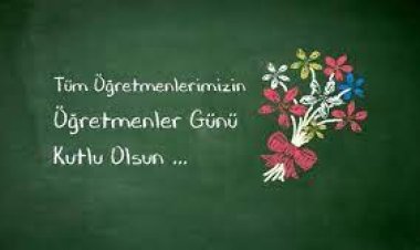 Her yıl 24 Kasım'da kutlanan Öğretmenler Günü