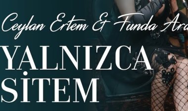 Ceylan Ertem  Funda Arar - Yalnızca Sitem şarkı sözleri
