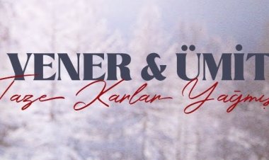 Yener  Ümit - Taze Karlar Yağmış  şarkı sözleri