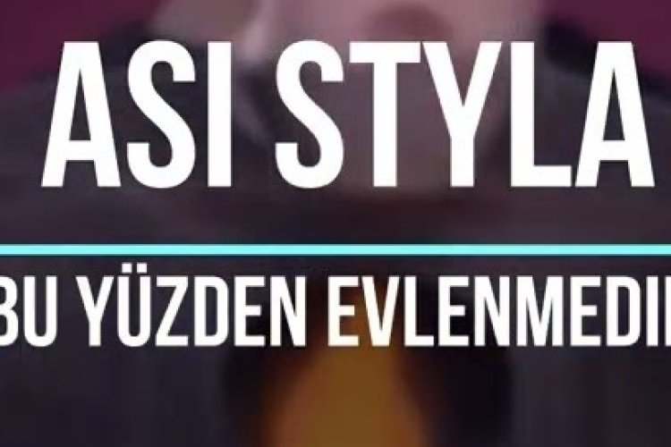 Asi Styla - BU YÜZDEN EVLENMEDİM