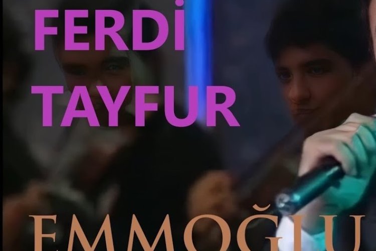 Ferdi Tayfur - Emmioğlu