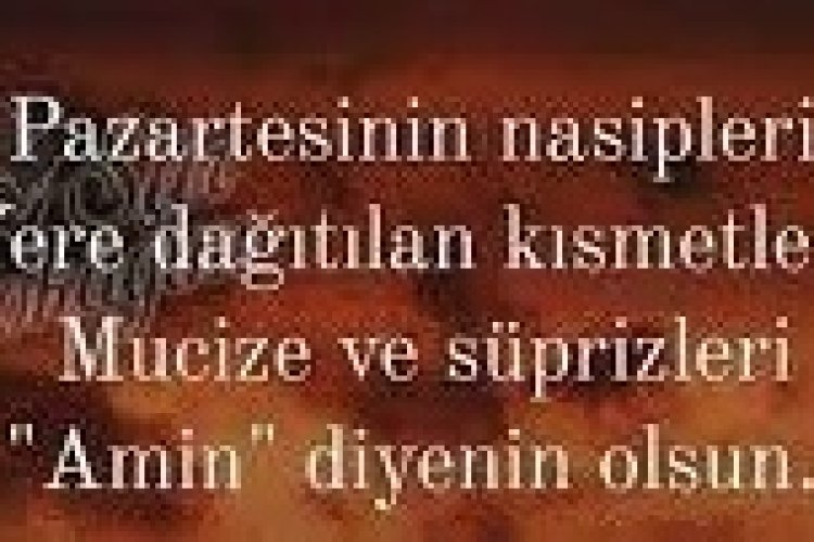 Selam ve dua ile başlayalım güne