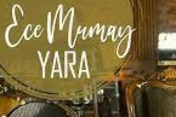 Ece Mumay - Yara