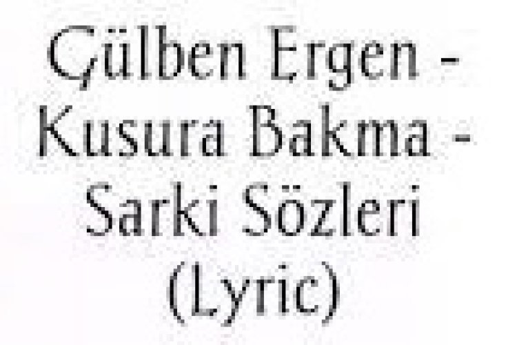Gülben Ergen - Kusura Bakma