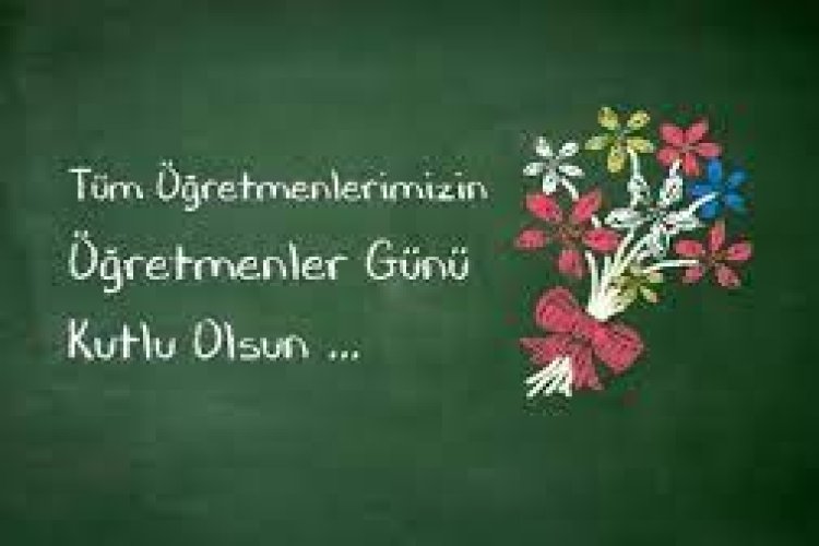 24 Kasım Öğretmenler Günü'ne özel en güzel, kısa, ve anlamlı mesajlar
