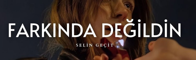 Selin - FARKINDA DEĞİLDİN şarkı sözleri