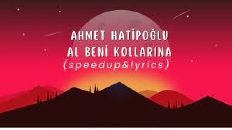 Ahmet Hatipoğlu - Al Beni Kollarına şarkı sözleri