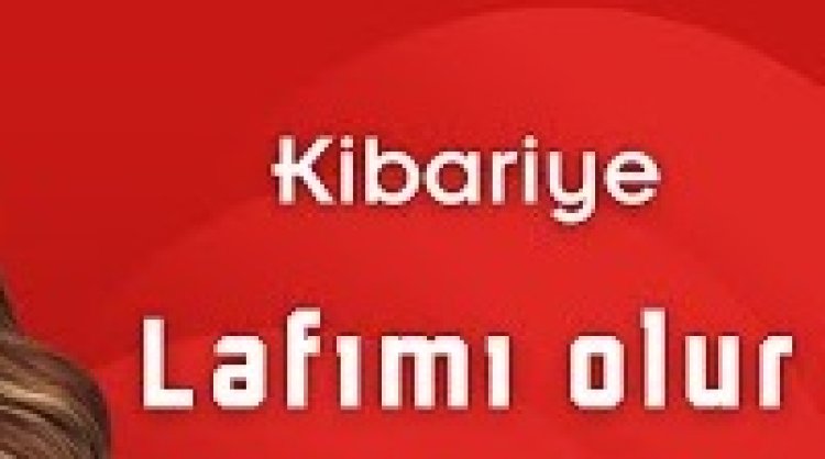 Kibariye - Lafı Mı Olur şarkı sözleri