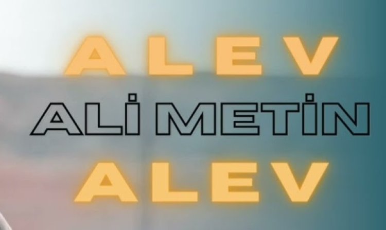 Ali Metin - ALEV ALEV şarkı sözleri