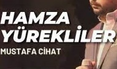 mustafa cihat hamza yürekliler sözleri