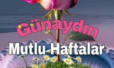 Günaydın Mutlu HaftaLar