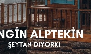 Engin ALPTEKİN - Şeytan Diyor Ki şarkı sözleri