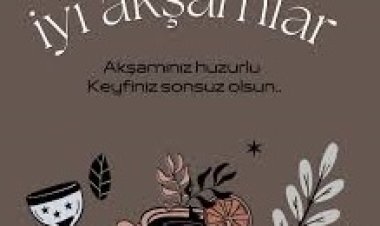 İyi akşamlar güzeller