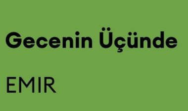 Emir - Gecenin Üçünde şarkı sözleri