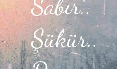 Şükür ve Sabır