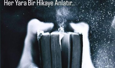 her yara bir hikaye anlatir