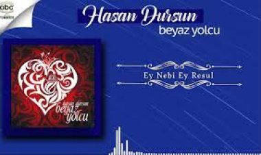Hasan Dursun - Ey Nebi Ey Resul ilahi sözleri