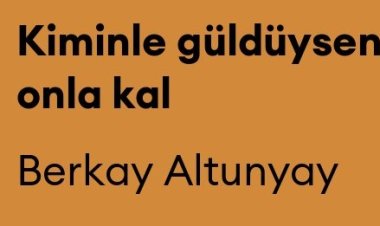 Berkay Altunyay - Kiminle güldüysen onla kal şarkı sözleri