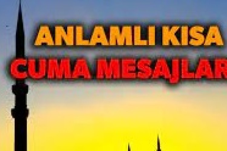 Sosyal medyada paylaşabileceğiniz cuma mesajları