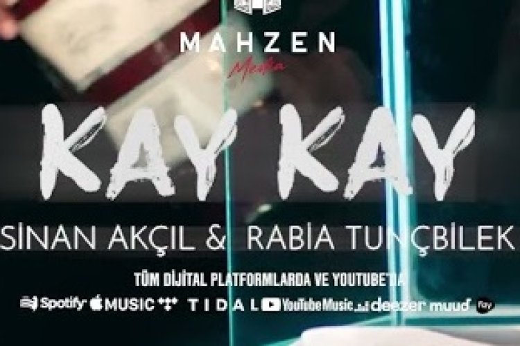 Sinan Akçıl - Rabia Tunçbilek - Kay Kay