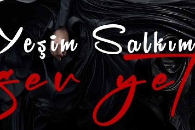 Yeşim Salkım - Sev Yeter