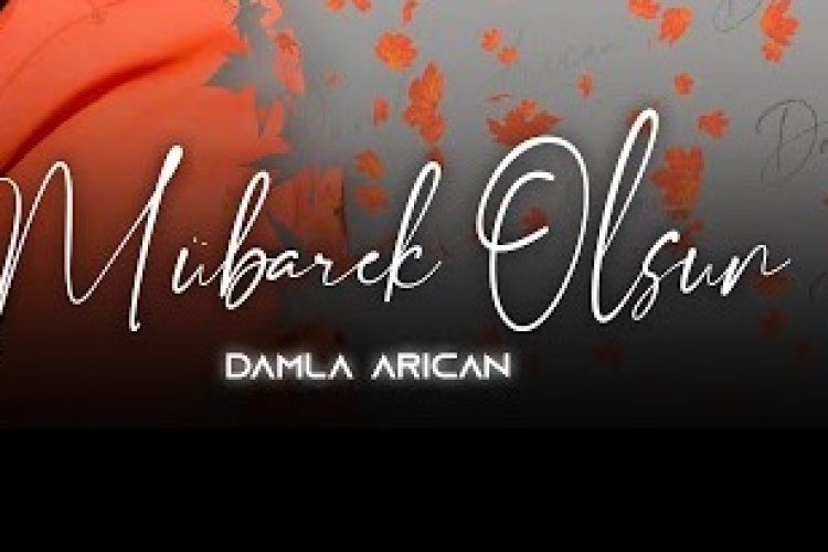 Damla Arıcan - Mübarek Olsun