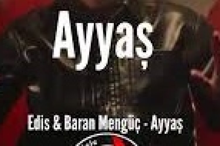 Edis Baran Mengüç - Ayyaş