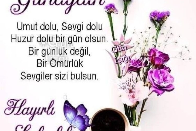 Günaydın umut dolu sabahlar