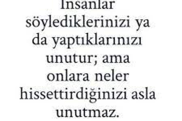 İnsanlara nasıl hissettirdiğiniz