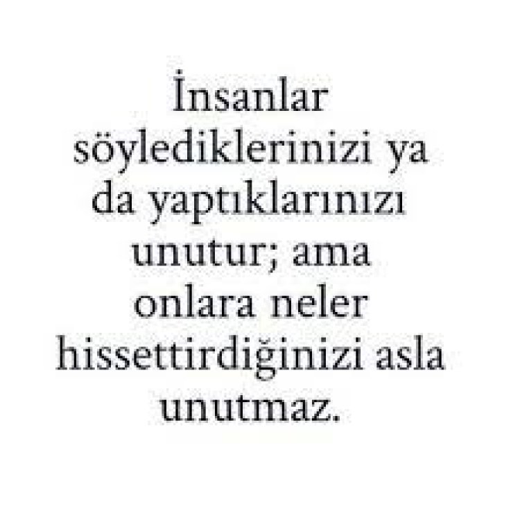 İnsanlara nasıl hissettirdiğiniz