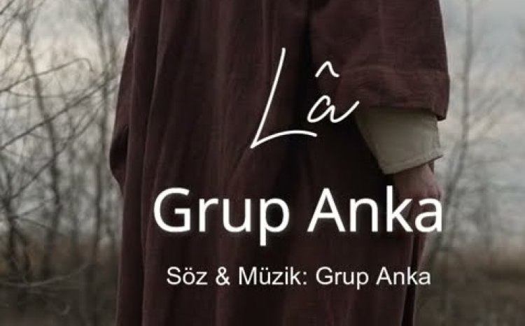Grup Anka - La ilahi sözleri