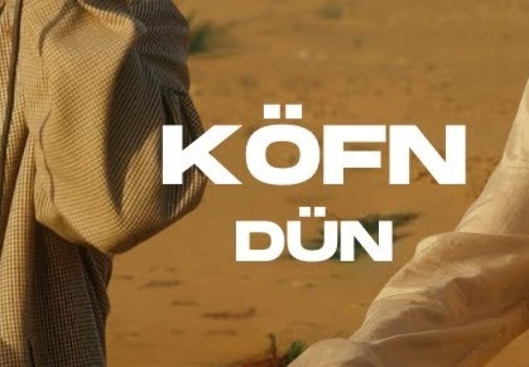 KÖFN - Dün şarkı sözleri