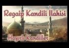 Ahmed Muhammed - Regaib Kandili ilahi sözleri