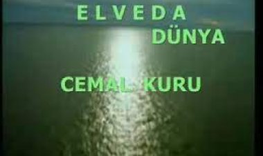 Cemal Kuru - Elveda ilahi sözleri