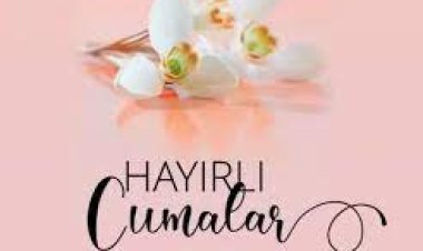 2024 En güzel, yeni, anlamlı, kısa ve uzun cuma mesajları