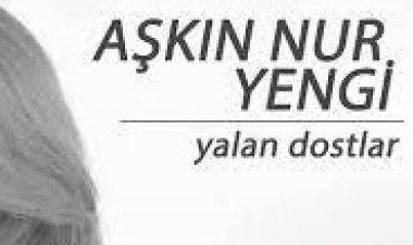 Aşkın Nur Yengi - Yalan Dostlar şarkı sözleri