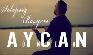 Aycan Öner - Sebepsiz Boş Yere Ayrılacaksan şarki sözleri
