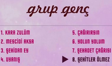 GRUP GENÇ - ŞEHİTLER ÖLMEZ ilahi sözleri