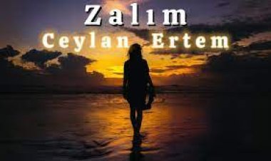 Ceylan Ertem | Zalım şarkı sözleri