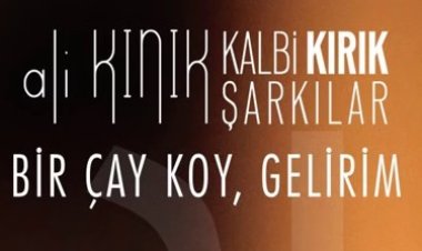 Ali Kınık - Bir Çay Koy Gelirim şarkı sözleri