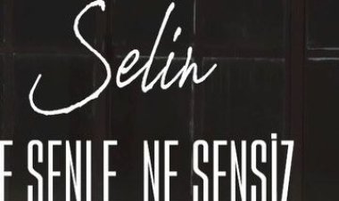 Selin - NE SENLE NE SENSİZ  şarkı sözleri