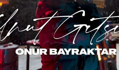 Onur Bayraktar - Unut Gitsin şarkı sözleri