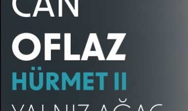 Can Oflaz - Yalnız Ağaç şarkı sözleri