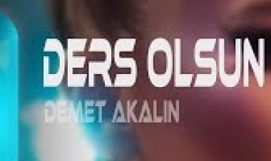 Demet Akalın - Ders Olsun şarkı sözleri
