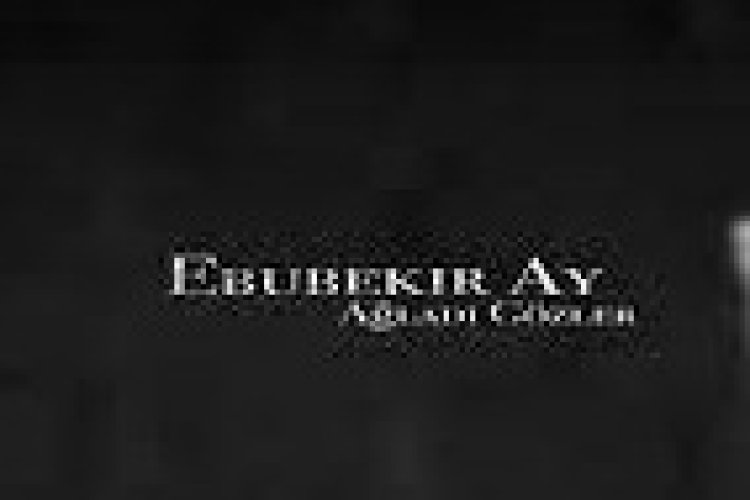 Ebubekir Ay - Agladi Gözler