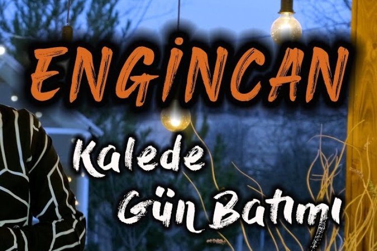 Engincan - Kalede Gün Batımı