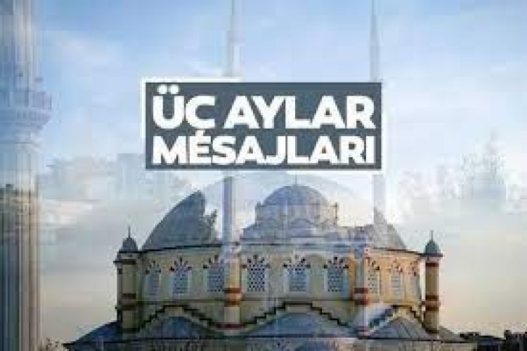 Üç Aylar Mesajları 2024