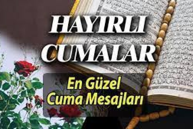 12 Ocak 2024 Güzel, anlamlı Cuma mesajları