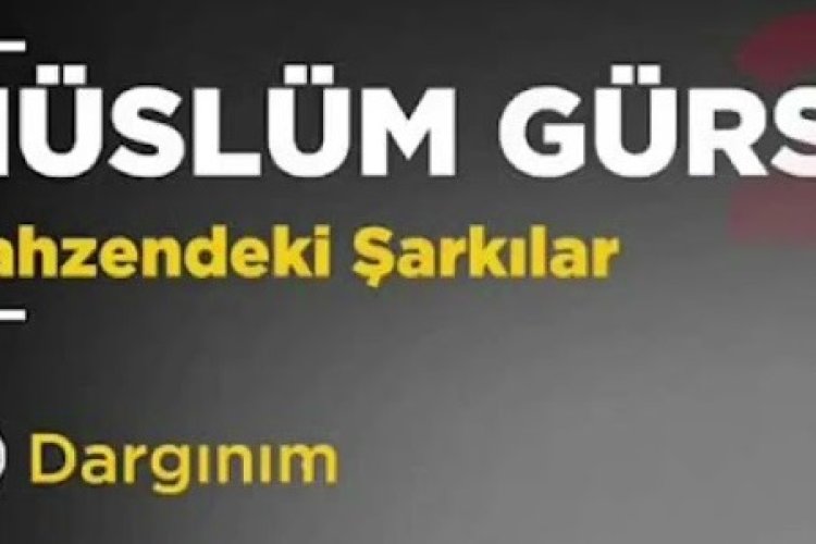 MÜSLÜM GÜRSES - DARGINIM